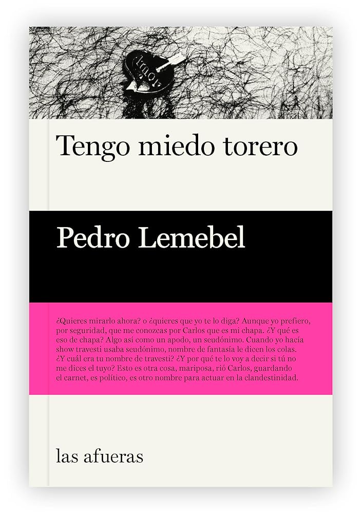 Tengo miedo torero (6ªED) (LAS AFUERAS)
