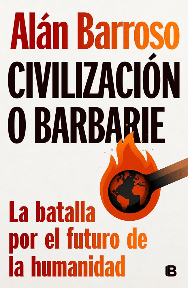 Translation missing: nl.Civilización o barbarie: La batalla por el futuro de la humanidad – Plastic Books: Alán Barroso