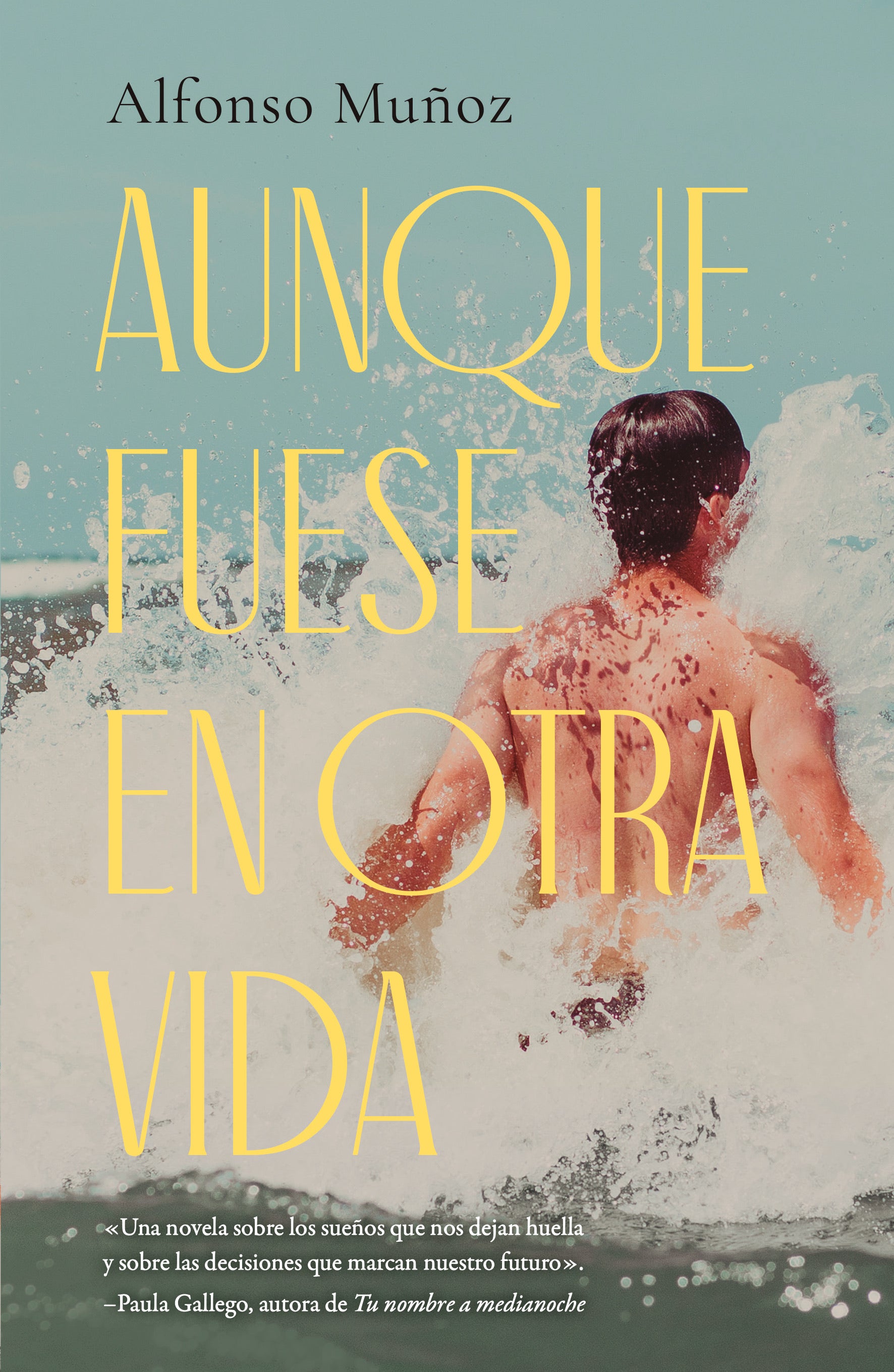 Aunque fuese en otra vida